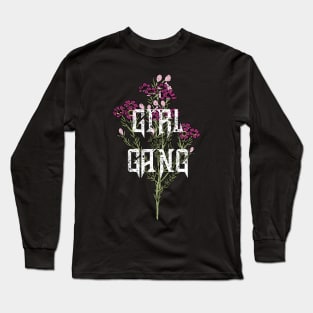 Girl Gang feminine floral Design Long Sleeve T-Shirt